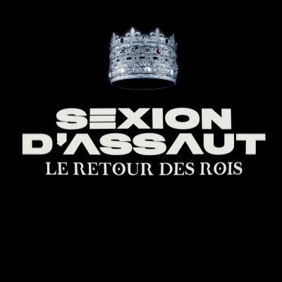 Sexion d'assaut Le retour des rois